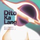 Dito Ka Lang feat Ryannah J Single