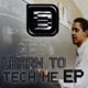 Learn to Tech Me EP