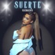 SUERTE