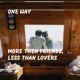 More Then Friends Less Than Lovers Single