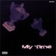 My Time Single