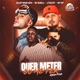 Quer Meter Ou Me Ter feat MC MT Single