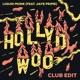 Hollywood Club Edit feat Jaye Prime Single