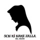 Son Ki Nake Zalla Single