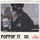 Poppin It feat Playrunn3r Single
