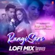 Rangisari Lofi Mix Single