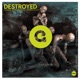 Destroyed Single
