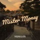 Mister Money Single
