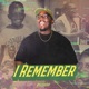 I Remember Single