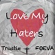 Love My Haters Single