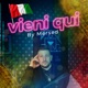 Vieni Qui Single