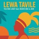 Lewa Tavile feat Heavii Dee JKM Single