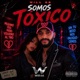 Toxicos Single