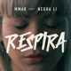 Respira feat Negra Li Single
