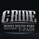 Money Round Here feat T Pain Single