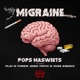 Migraine feat Play power Soso Topic OVee Swagzz Single
