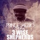 3 Wise Shepherds Single