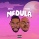 Medula feat Way Dee Single