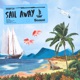 Sail Away Single