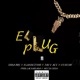 El Plug feat Soda Boy Jay V Ace Veneno Single