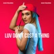Luv Don t Cost a Thing Single