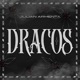 Dracos Single