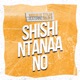 Shishi Ntanaa No feat Sololo Single