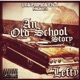 Old School Story feat Looney DV Single