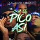 Con El Pico Así Single