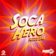 Soca Hero Riddim Single
