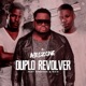 Duplo Revolver feat Bebucho Q Kuia Single