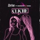 Cliche feat BigDreamz Simba Single