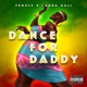 Dance For Daddy feat Tamba Hali Single