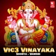 Vic3 Vinayaka Single