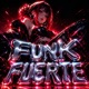 FUNK FUERTE feat Kxnzek Single