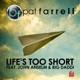 Life s Too Short feat John Anselm Big Daddi Single