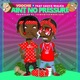 Aint No Pressure Single
