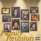 FAMILY REUNION