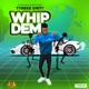 Whip Dem Single