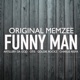 Funny Man feat Goldie Rockz Otis Artillery da God Charlie Reefa Single