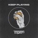 Keep Playing Single
