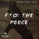 F Ck the Police Single