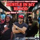 Hustle in My Blood Single feat Cal Akbar Stacks Calhoun Single