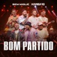 Bom Partido Single
