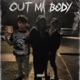 Out ma body feat Lil Jo luhcee Single
