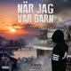 När jag var barn Single