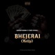 Bhejerai ReUp feat Enzo Ishall Single