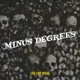Minus Degrees Single