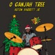 O Ganjah Tree Dub feat Gregory Morris Single