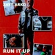 RUN IT UP Single